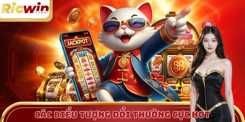 Danh sách các biểu tượng đổi thưởng trong nổ hũ Thần Tài
