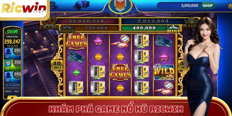 Khám phá những điểm hấp dẫn của game nổ hủ