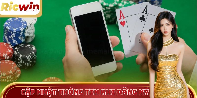 Người chơi cần cập nhật thông tin ngay sau khi tạo tài khoản thành công