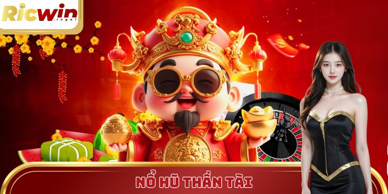 Nổ Hũ Thần Tài