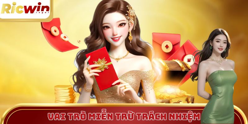 Vai trò trọng yếu của chính sách miễn trừ trách nhiệm Ricwin