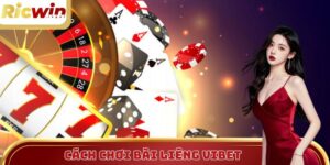 Cách Chơi Bài Liêng Vibet - Cẩm Nang Cho Người Mới Bắt Đầu